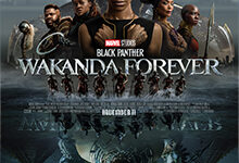 WAKANDA FOREVER (2022)